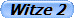 Witze 2